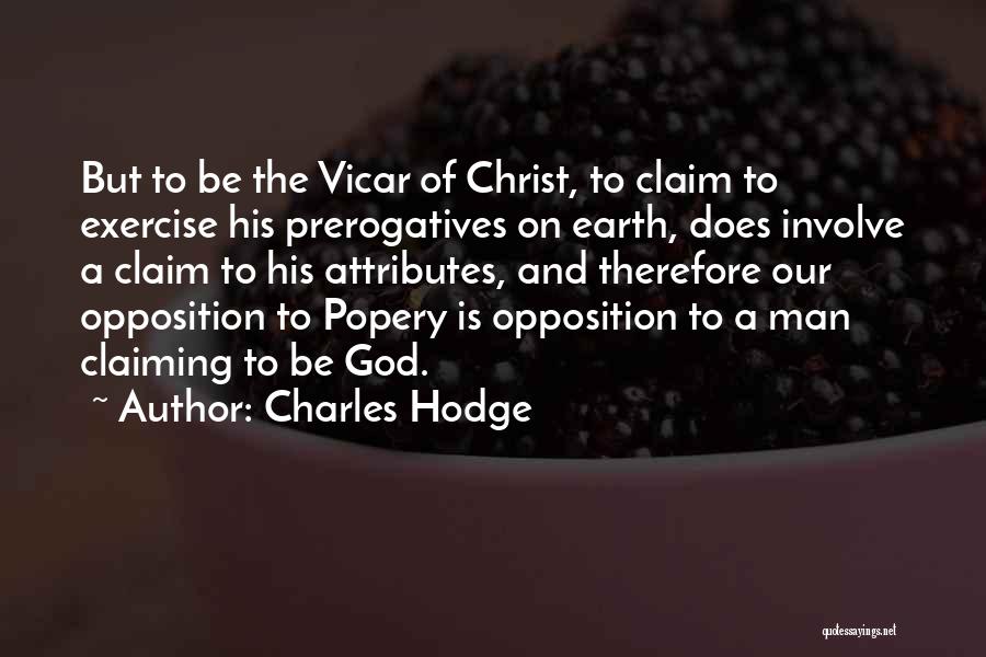Charles Hodge Quotes 1134104