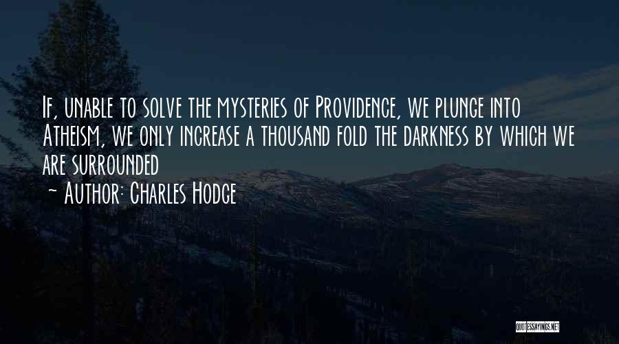 Charles Hodge Quotes 1297934