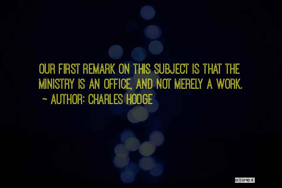 Charles Hodge Quotes 1326769