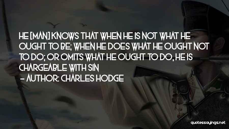 Charles Hodge Quotes 716180