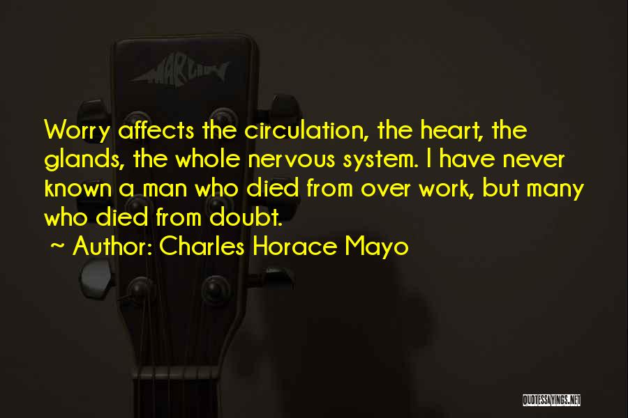 Charles Horace Mayo Quotes 900298