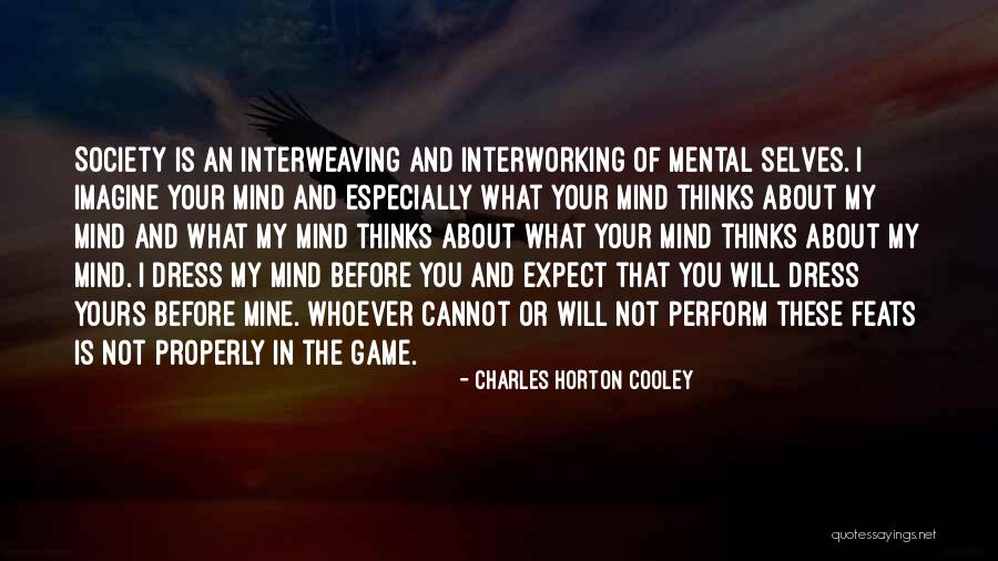 Charles Horton Cooley Quotes 1842529