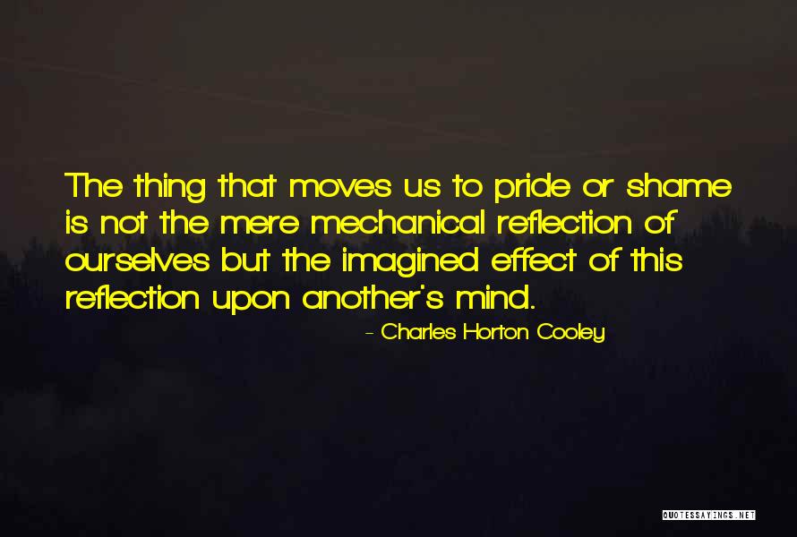 Charles Horton Cooley Quotes 1909222 Charles Horton Cooley Quotes 1909222