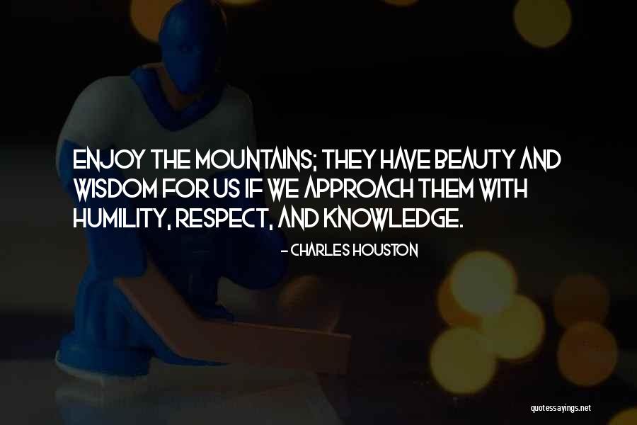 Charles Houston Quotes 375694 Charles Houston Quotes 375694