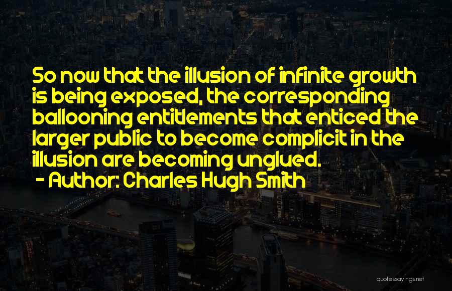 Charles Hugh Smith Quotes 1566429
