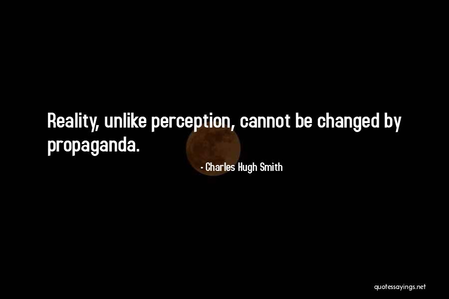 Charles Hugh Smith Quotes 409268 Charles Hugh Smith Quotes 409268