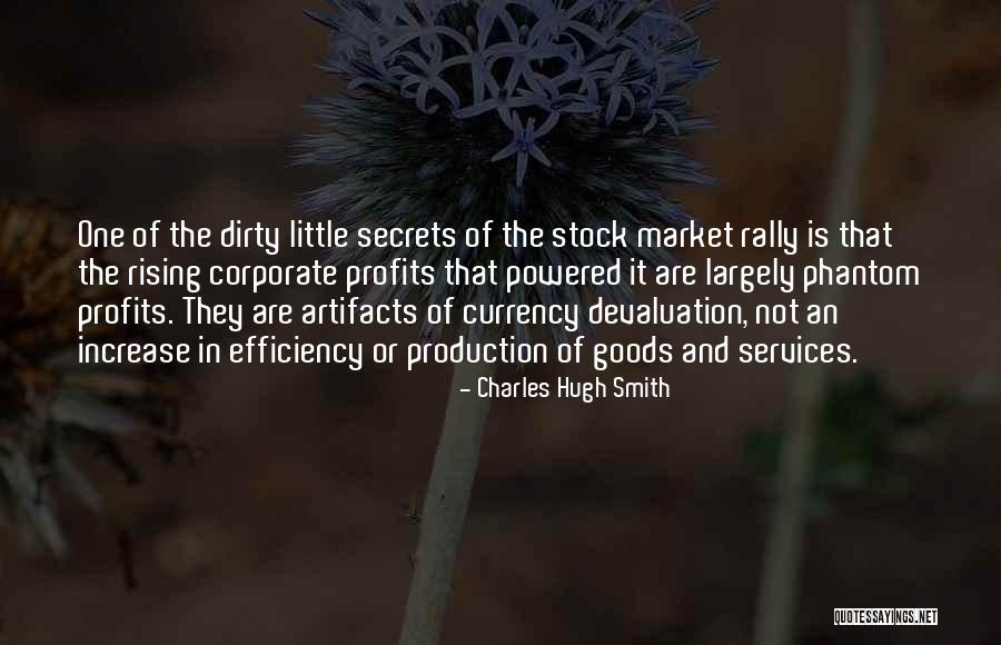 Charles Hugh Smith Quotes 947318