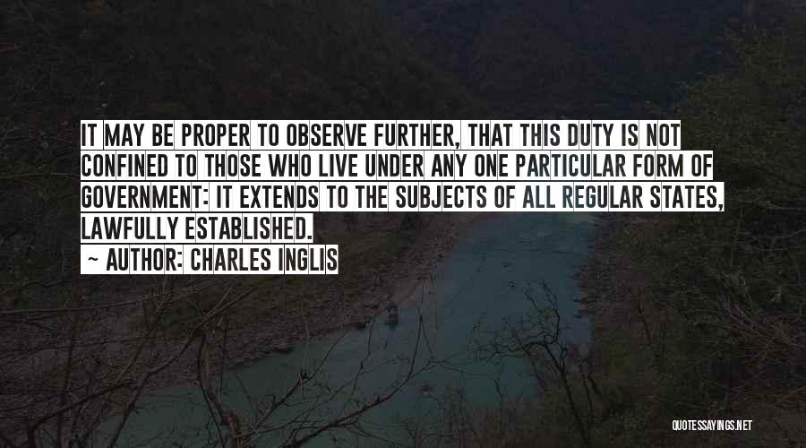 Charles Inglis Quotes 1726785