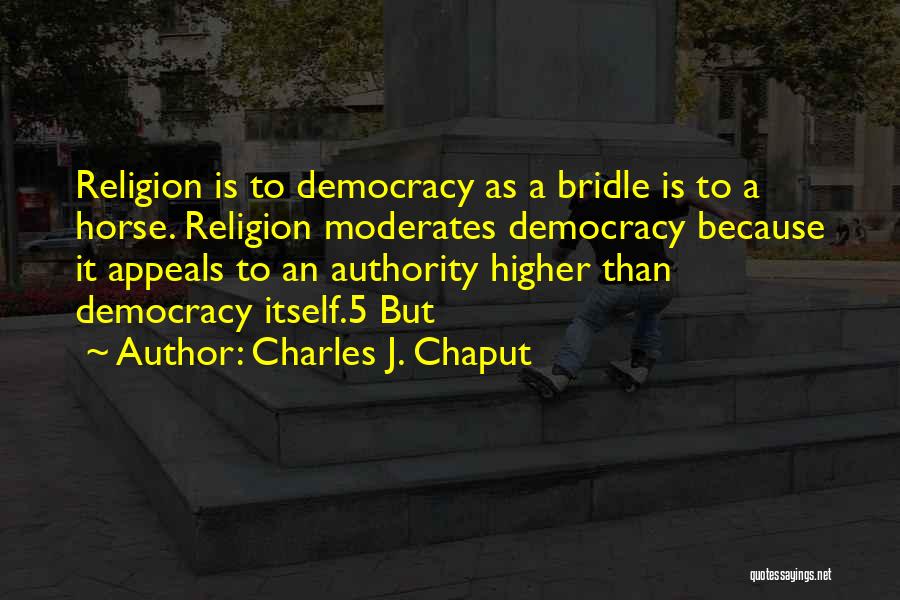 Charles J. Chaput Quotes 224553