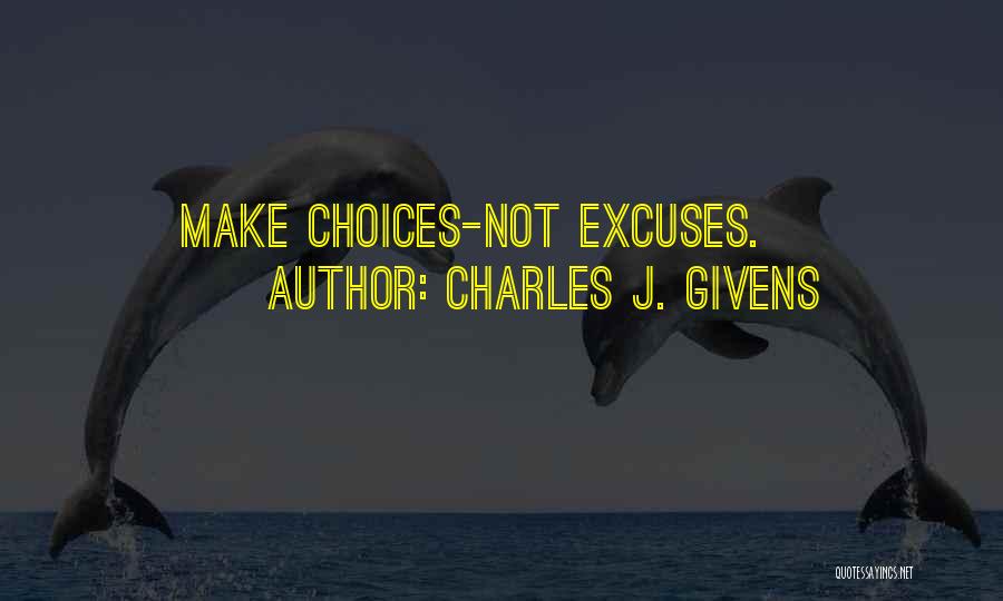 Charles J. Givens Quotes 325492