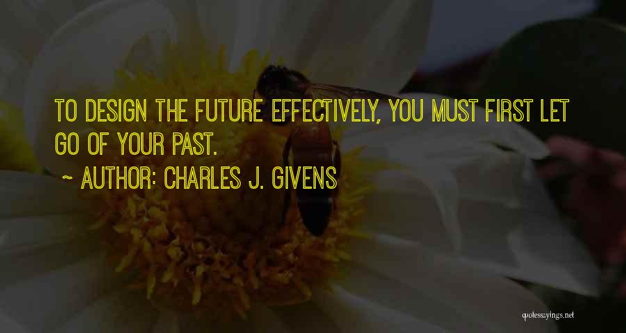 Charles J. Givens Quotes 755878