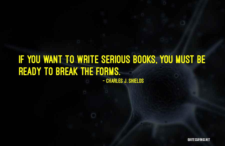 Charles J. Shields Quotes 1033810 Charles J. Shields Quotes 1033810
