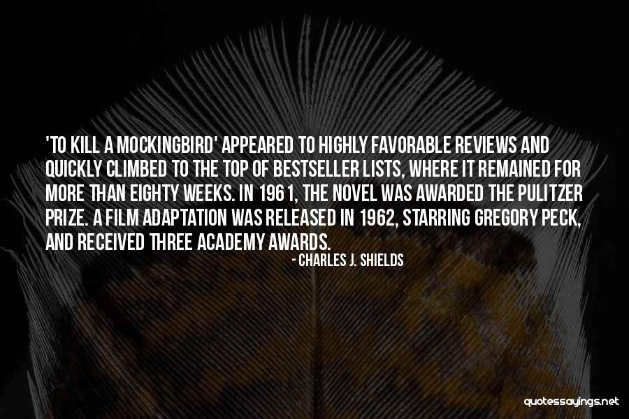 Charles J. Shields Quotes 1199481 Charles J. Shields Quotes 1199481