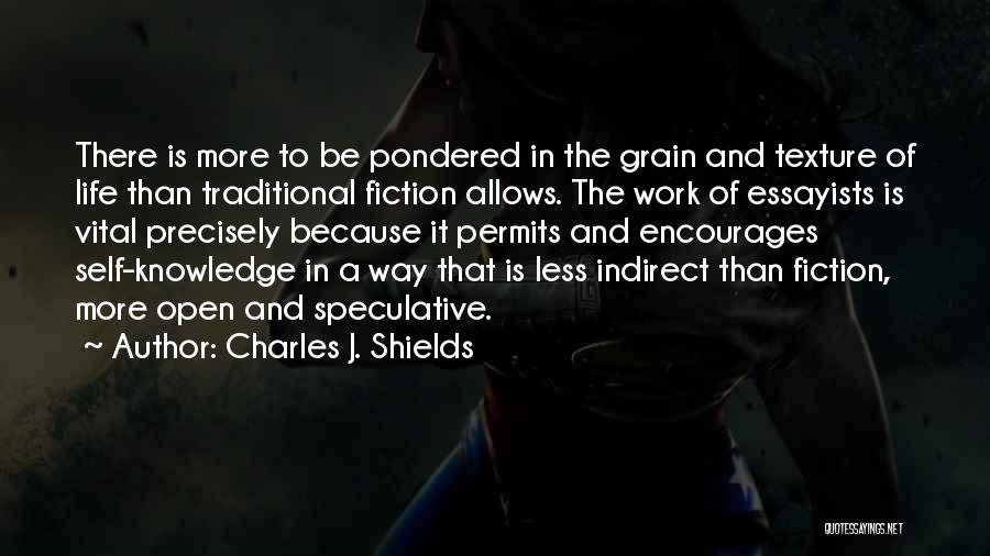 Charles J. Shields Quotes 1731997