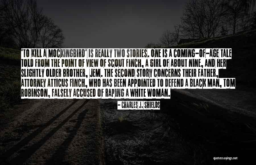 Charles J. Shields Quotes 1850625 Charles J. Shields Quotes 1850625