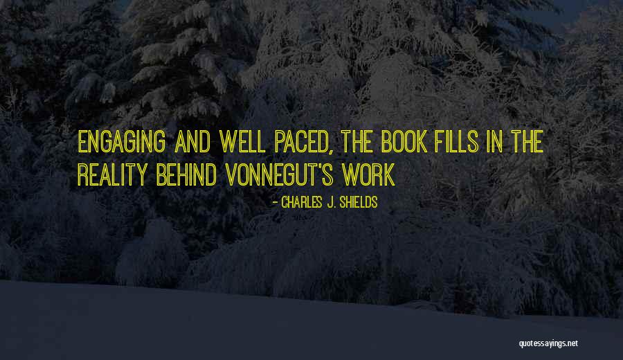 Charles J. Shields Quotes 2074300 Charles J. Shields Quotes 2074300