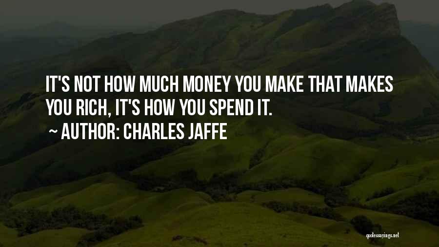 Charles Jaffe Quotes 1339211