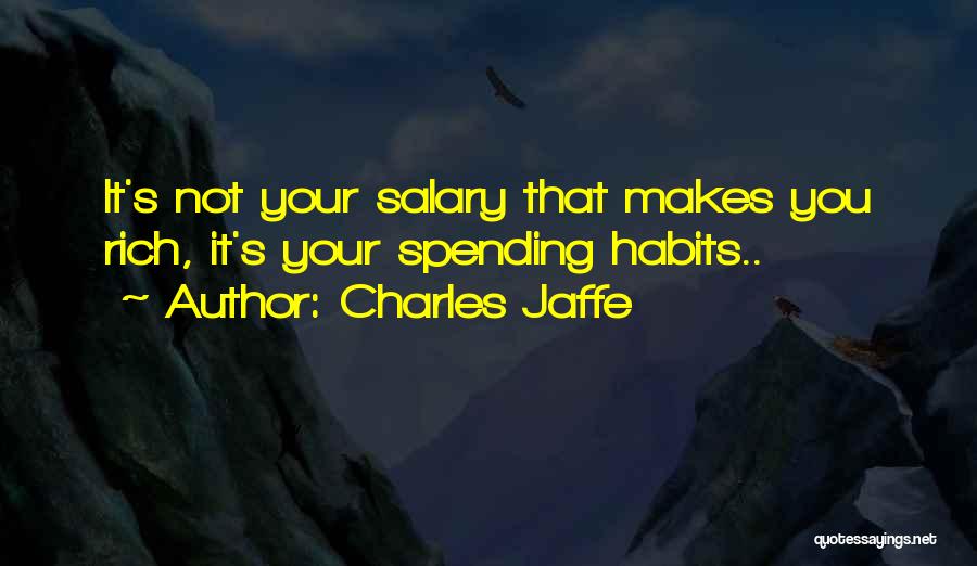 Charles Jaffe Quotes 1922462