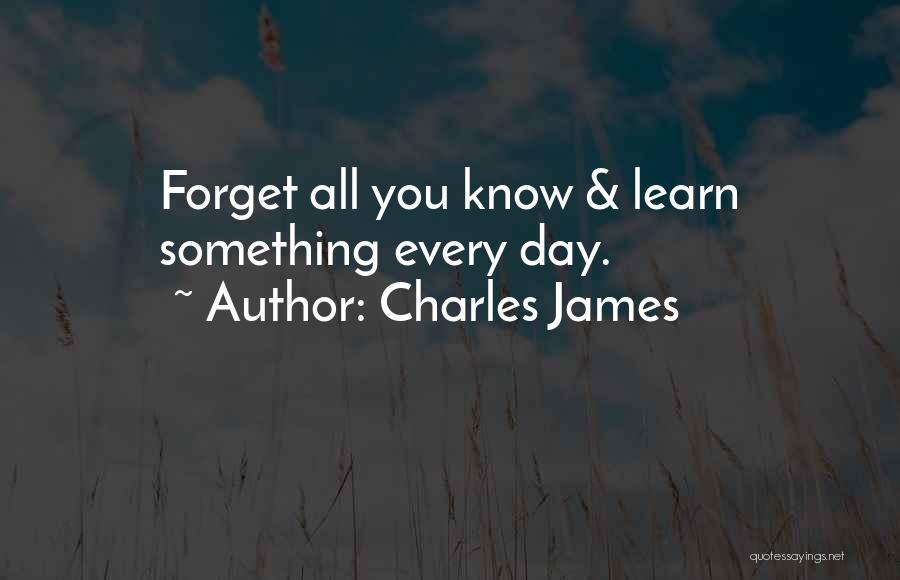 Charles James Quotes 110230