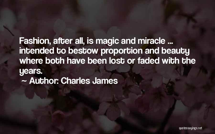 Charles James Quotes 1639650