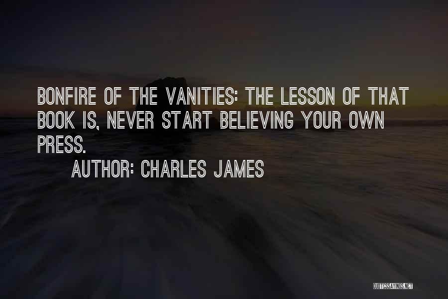 Charles James Quotes 1891672