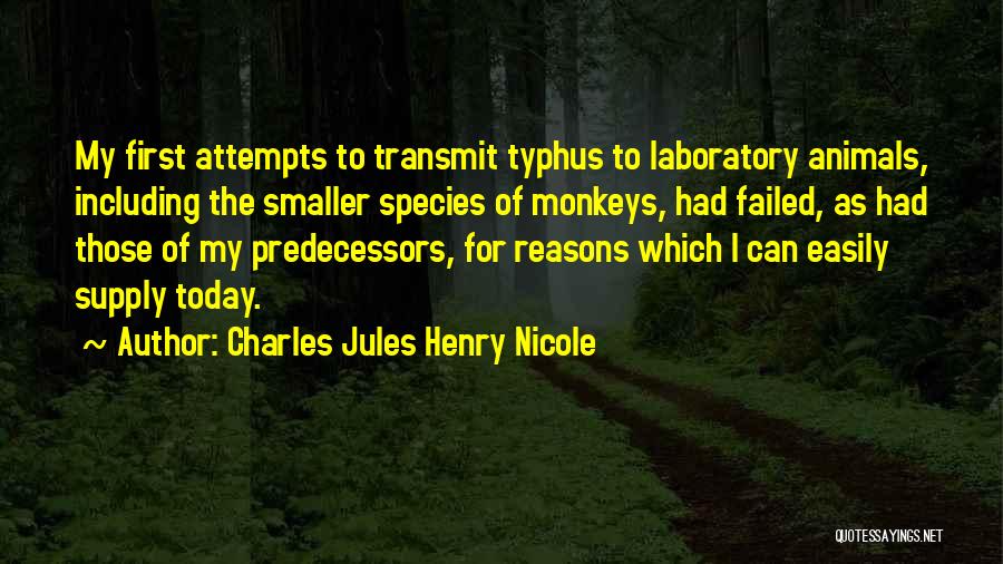 Charles Jules Henry Nicole Quotes 1137680