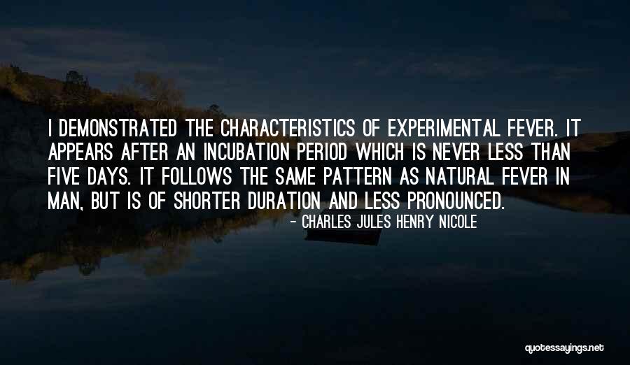 Charles Jules Henry Nicole Quotes 1457239 Charles Jules Henry Nicole Quotes 1457239