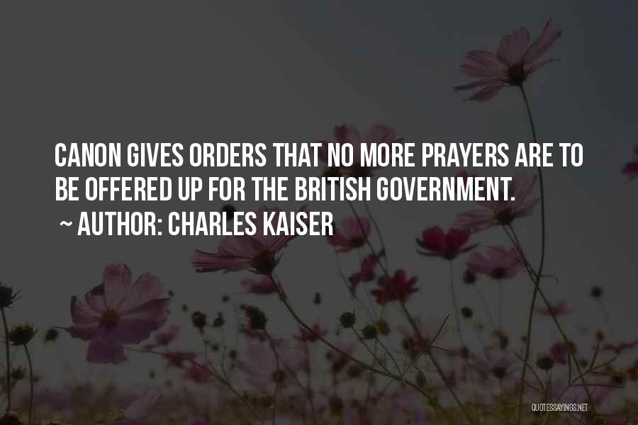 Charles Kaiser Quotes 1046646