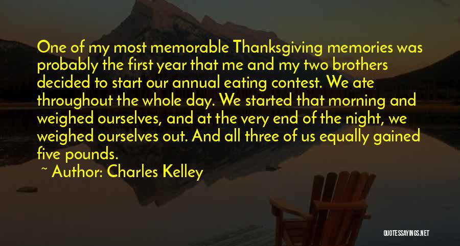 Charles Kelley Quotes 1338788