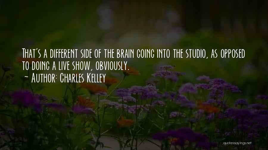 Charles Kelley Quotes 2232905