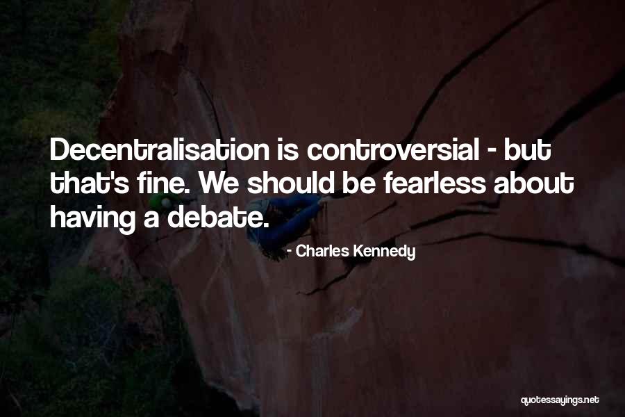 Charles Kennedy Quotes 1074506