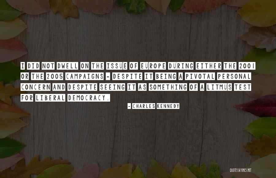 Charles Kennedy Quotes 1124750 Charles Kennedy Quotes 1124750