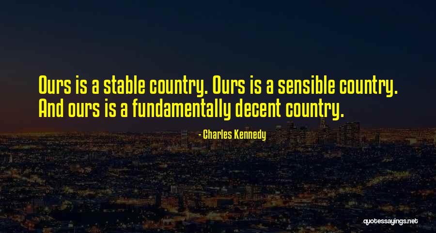 Charles Kennedy Quotes 1173917 Charles Kennedy Quotes 1173917