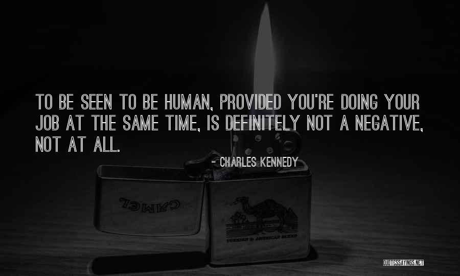 Charles Kennedy Quotes 1566840