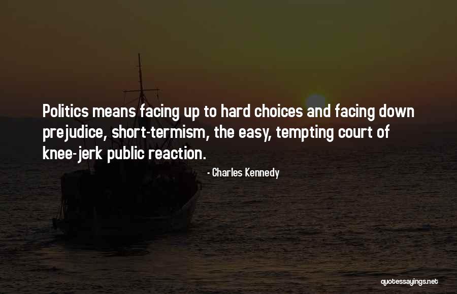 Charles Kennedy Quotes 2150854 Charles Kennedy Quotes 2150854