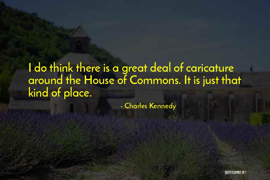 Charles Kennedy Quotes 2213533