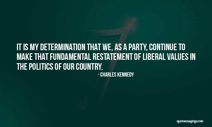 Charles Kennedy Quotes 605868 Charles Kennedy Quotes 605868