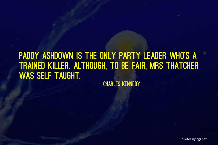 Charles Kennedy Quotes 941823