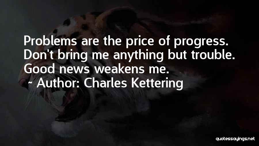 Charles Kettering Quotes 1054347