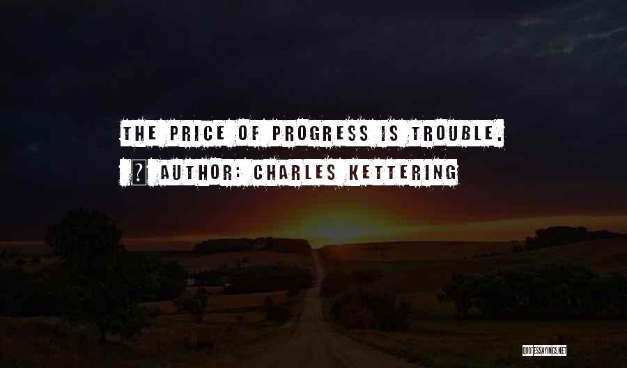 Charles Kettering Quotes 1073939