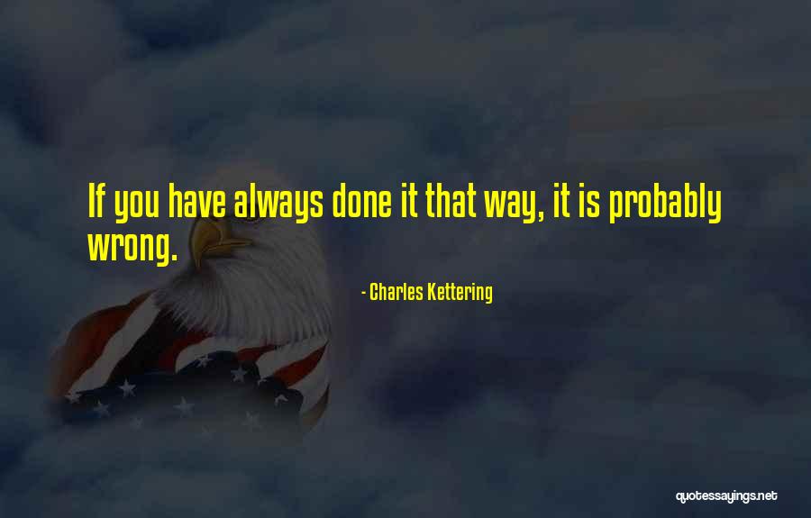 Charles Kettering Quotes 1137066