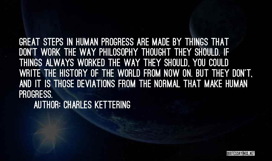 Charles Kettering Quotes 1144749