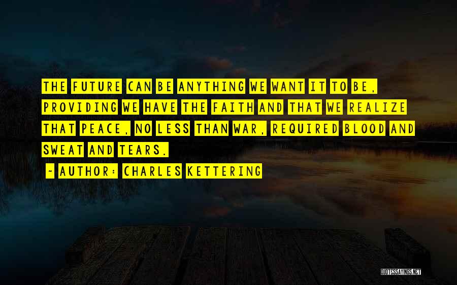 Charles Kettering Quotes 1426652