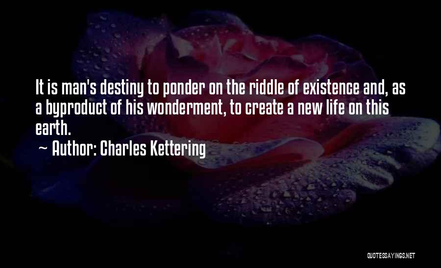 Charles Kettering Quotes 164595