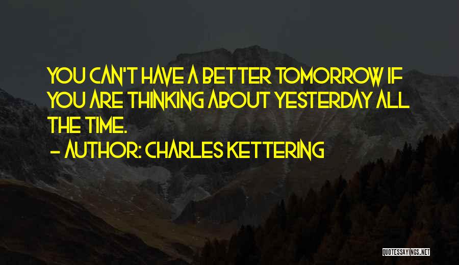 Charles Kettering Quotes 1749252