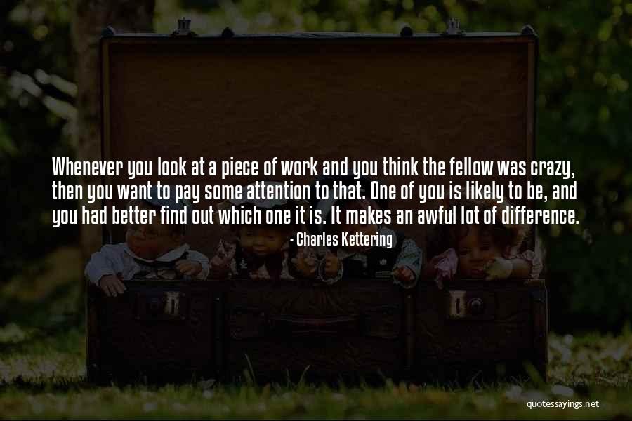 Charles Kettering Quotes 1763335 Charles Kettering Quotes 1763335