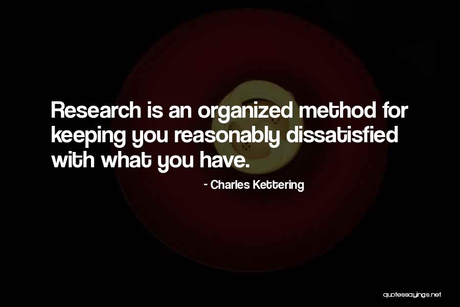 Charles Kettering Quotes 394501