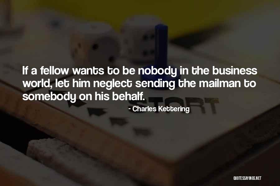 Charles Kettering Quotes 755043