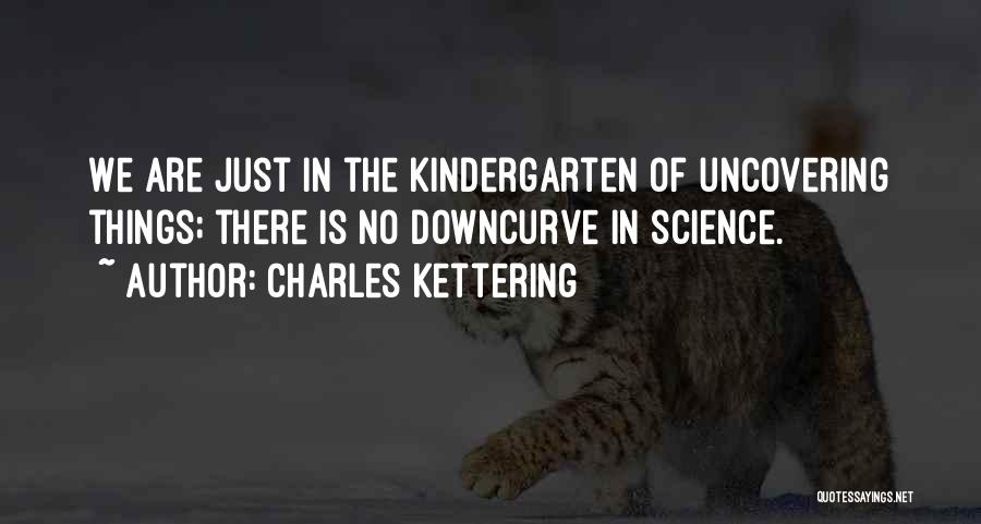 Charles Kettering Quotes 967809