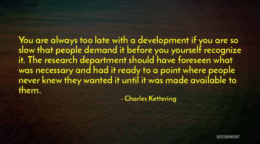 Charles Kettering Quotes 989366 Charles Kettering Quotes 989366
